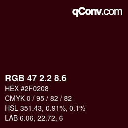 カラーコード: RGB 47 2.2 8.6 | qconv.com