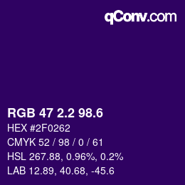 カラーコード: RGB 47 2.2 98.6 | qconv.com
