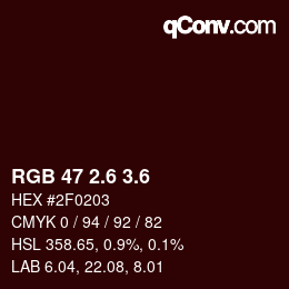 カラーコード: RGB 47 2.6 3.6 | qconv.com