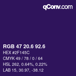 カラーコード: RGB 47 20.6 92.6 | qconv.com