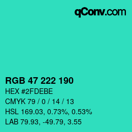 Color code: RGB 47 222 190 | qconv.com
