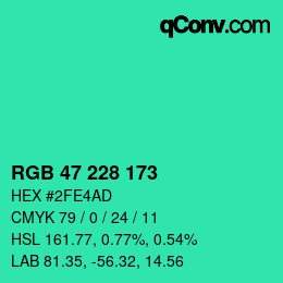 カラーコード: RGB 47 228 173 | qconv.com