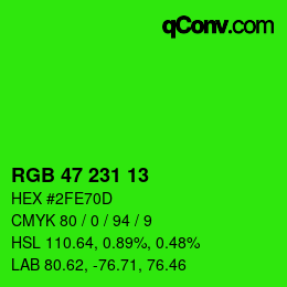 Color code: RGB 47 231 13 | qconv.com