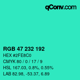 Color code: RGB 47 232 192 | qconv.com