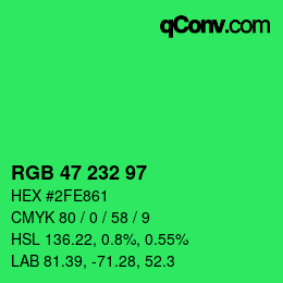 Color code: RGB 47 232 97 | qconv.com