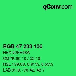 Color code: RGB 47 233 106 | qconv.com