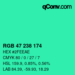 Color code: RGB 47 238 174 | qconv.com