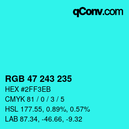 Color code: RGB 47 243 235 | qconv.com