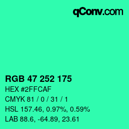 Color code: RGB 47 252 175 | qconv.com