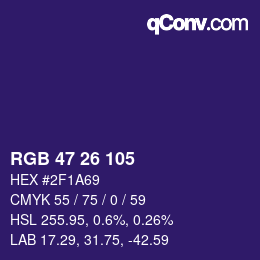 カラーコード: RGB 47 26 105 | qconv.com