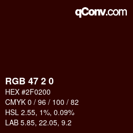 Color code: RGB 47 2 0 | qconv.com