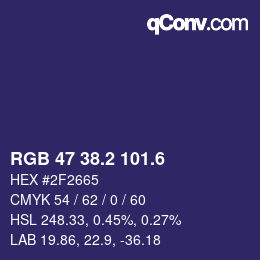 カラーコード: RGB 47 38.2 101.6 | qconv.com