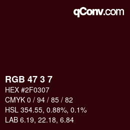 Color code: RGB 47 3 7 | qconv.com