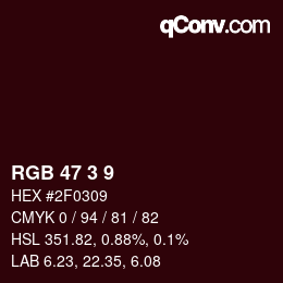 カラーコード: RGB 47 3 9 | qconv.com