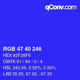 Color code: RGB 47 40 246 | qconv.com
