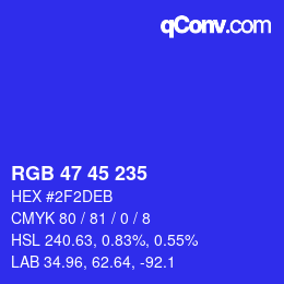 Color code: RGB 47 45 235 | qconv.com