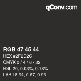 Código de color: RGB 47 45 44 | qconv.com