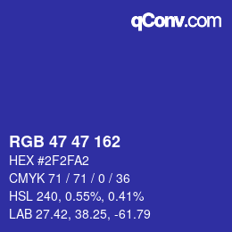 カラーコード: RGB 47 47 162 | qconv.com