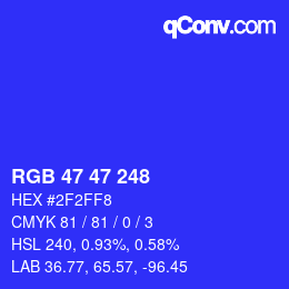 Color code: RGB 47 47 248 | qconv.com