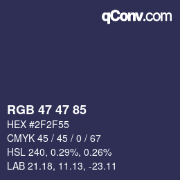 Farbcode: RGB 47 47 85 | qconv.com