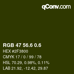 カラーコード: RGB 47 56.6 0.6 | qconv.com