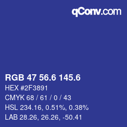 カラーコード: RGB 47 56.6 145.6 | qconv.com