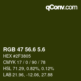 カラーコード: RGB 47 56.6 5.6 | qconv.com