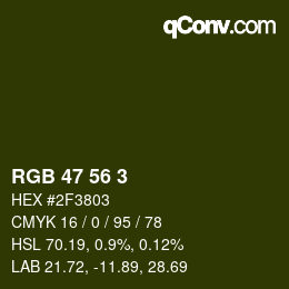 Color code: RGB 47 56 3 | qconv.com