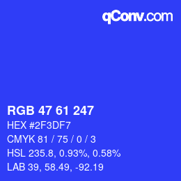 カラーコード: RGB 47 61 247 | qconv.com