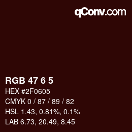 Color code: RGB 47 6 5 | qconv.com
