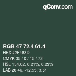 カラーコード: RGB 47 72.4 61.4 | qconv.com