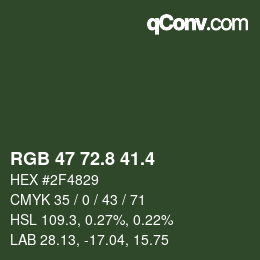 カラーコード: RGB 47 72.8 41.4 | qconv.com