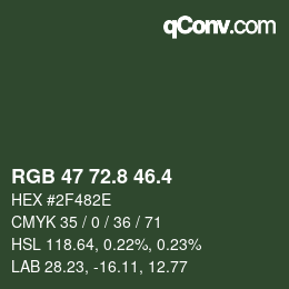 カラーコード: RGB 47 72.8 46.4 | qconv.com