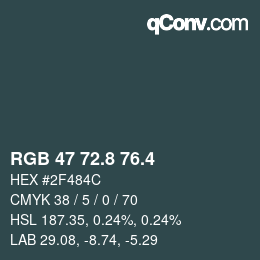 カラーコード: RGB 47 72.8 76.4 | qconv.com