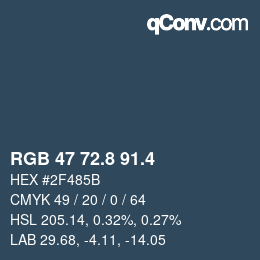 カラーコード: RGB 47 72.8 91.4 | qconv.com