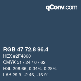 カラーコード: RGB 47 72.8 96.4 | qconv.com