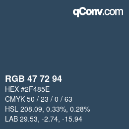 Farbcode: RGB 47 72 94 | qconv.com