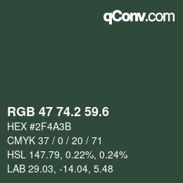 カラーコード: RGB 47 74.2 59.6 | qconv.com