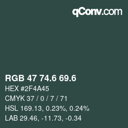 カラーコード: RGB 47 74.6 69.6 | qconv.com