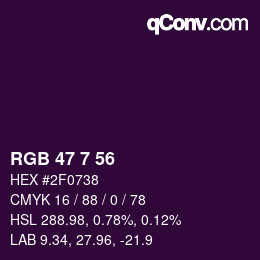Farbcode: RGB 47 7 56 | qconv.com