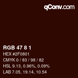 カラーコード: RGB 47 8 1 | qconv.com
