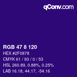 カラーコード: RGB 47 8 120 | qconv.com
