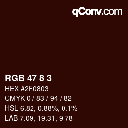 カラーコード: RGB 47 8 3 | qconv.com