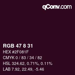 カラーコード: RGB 47 8 31 | qconv.com