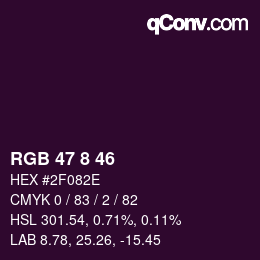 Color code: RGB 47 8 46 | qconv.com