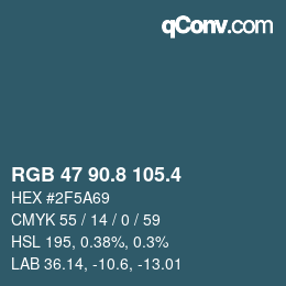カラーコード: RGB 47 90.8 105.4 | qconv.com