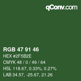 Color code: RGB 47 91 46 | qconv.com