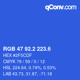 カラーコード: RGB 47 92.2 223.6 | qconv.com