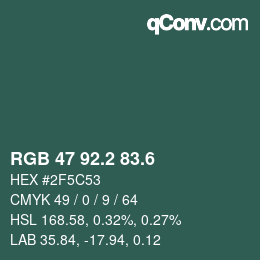 カラーコード: RGB 47 92.2 83.6 | qconv.com
