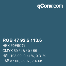 カラーコード: RGB 47 92.6 113.6 | qconv.com